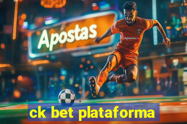 ck bet plataforma